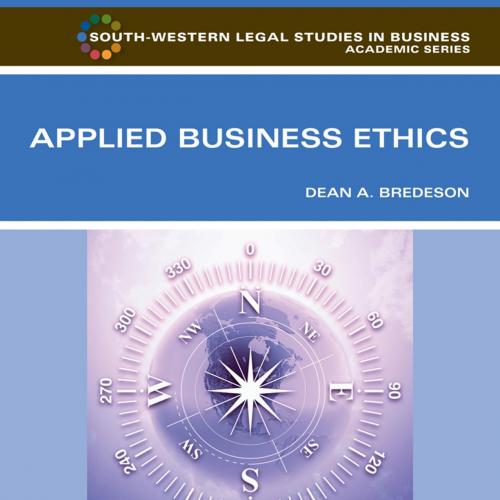 Applied Business Ethics A Skills-Based Approach - Wei Zhi