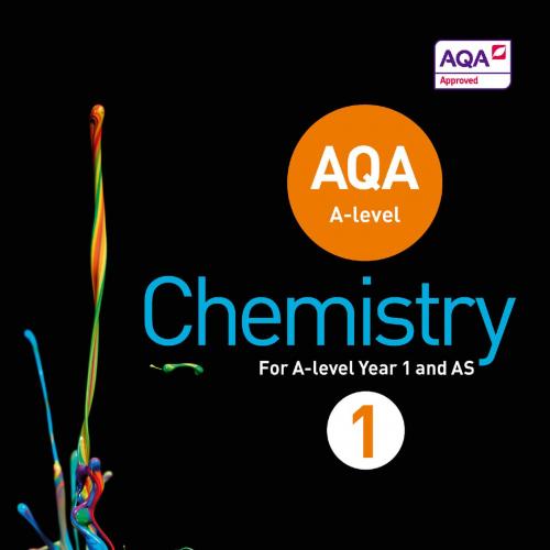 AQA A Level Chemistry Student Book 1