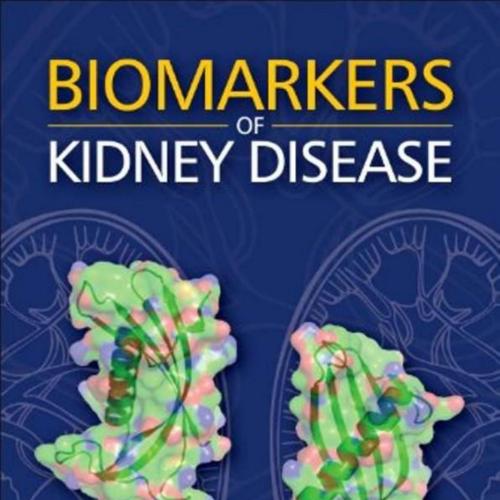Biomarkers of Kidney Disease - Wei Zhi