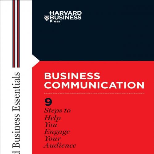 Business Communication (Harvard Business Essentials) - Harvard Business School Press