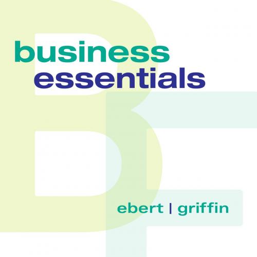 Business Essentials 12th - Ronald J. Ebert & Ricky W. Griffin
