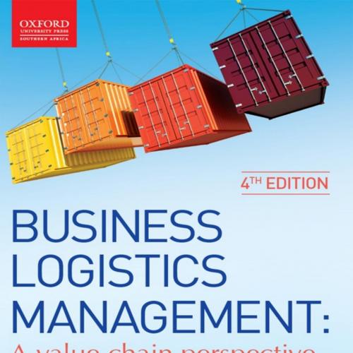 Business Logistics Management_ A Value Chain Perspective 4e - Pienaar