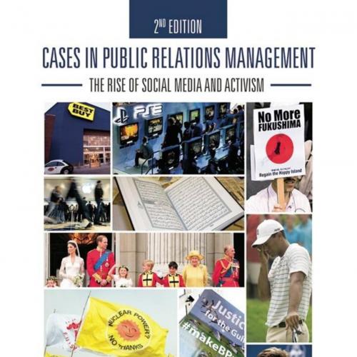 Cases in Public Relations Management The Rise of Social Media and Activism