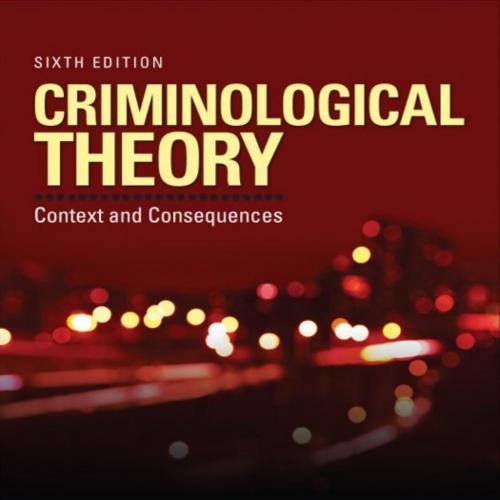 Criminological Theory_ Context and Consequences