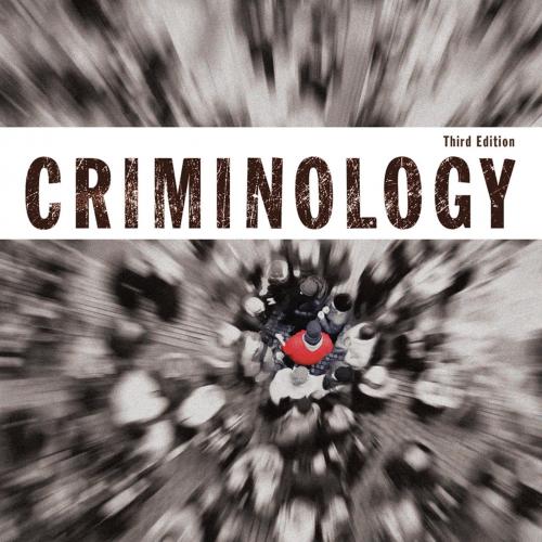 Criminology (Justice Series) 3rd Edition by Frank J. Schmalleger - Frank Schmalleger