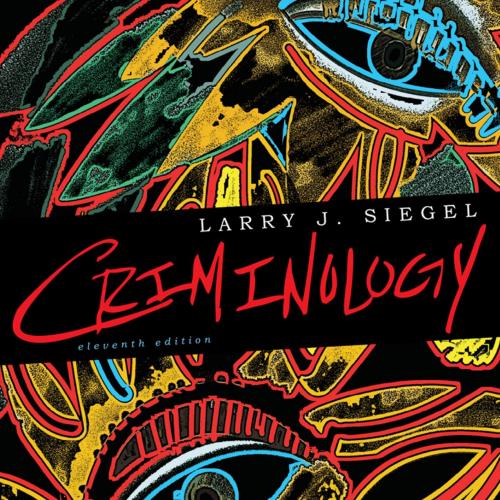 Criminology 11th by Larry J. Siegel