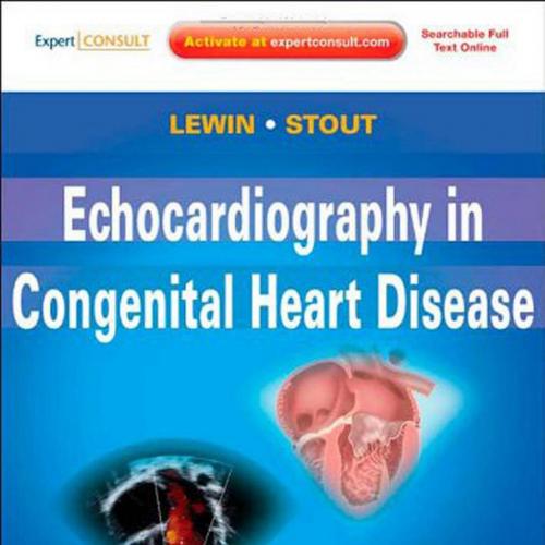 Echocardiography in Congenital Heart Disease - Wei Zhi