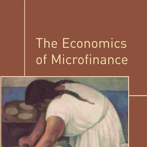 Economics of Microfinance 2nd edition, The - Wei Zhi