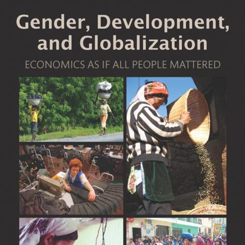 Gender, Development, and Globalization