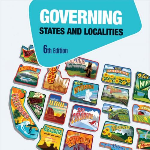 Governing States and Localities 6th Edition - Kevin B. Smith & Alan Howard Greenblatt