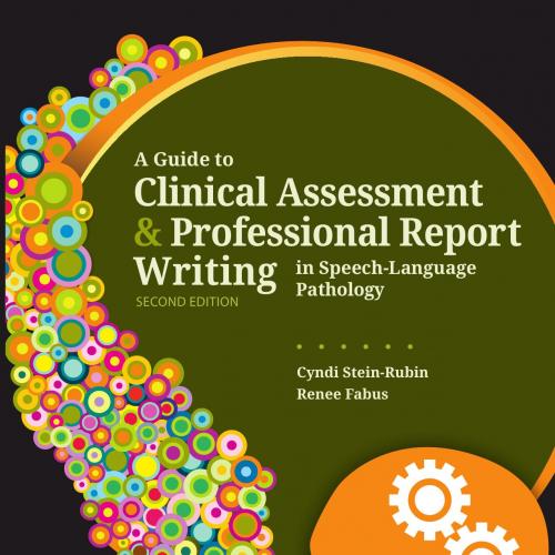 Guide to Clinical Assessment Professional Report Writing 2, A