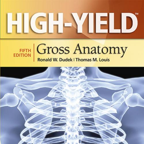 High-Yield Gross Anatomy, 5th Edition by Dudek, Ronald W_