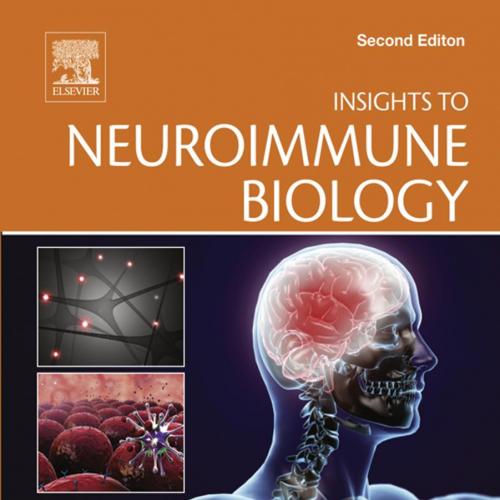 Insights to Neuroimmune Biology 2nd Edition