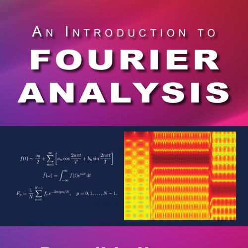 Introduction to Fourier Analysis, An - Herman, Russell L_
