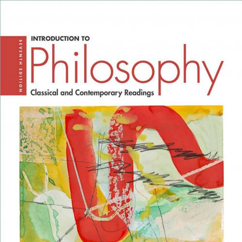 Introduction to Philosophy Classical and Contemporary Readings 7th Edition