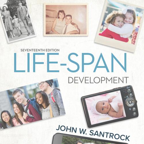 Life-Span Development 17th Edition - John Santrock