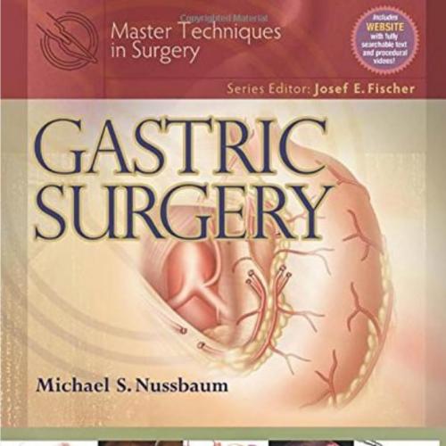 Master Techniques in Surgery Gastric Surgery