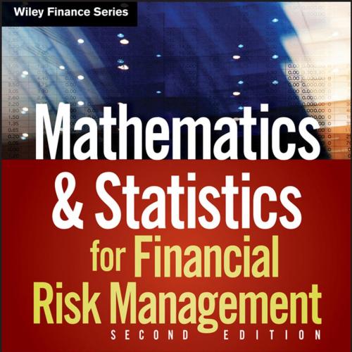 Mathematics and Statistics for Financial Risk Management - Miller, Michael B.(Author)