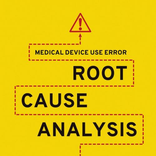 Medical device use error root cause analysis