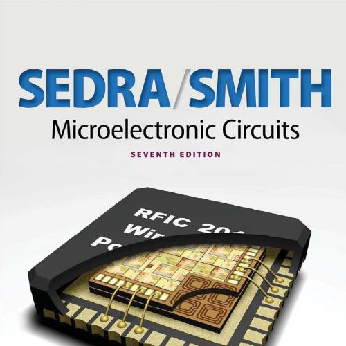 Microelectronic Circuits 7th Edition by Sedra Smith