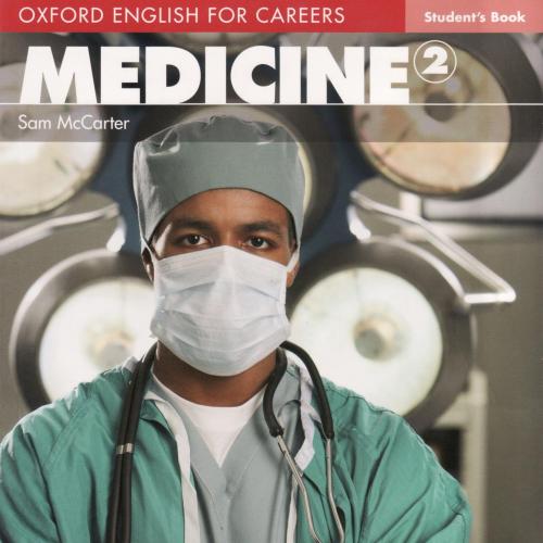Oxford English For Careers-Medicine 2, Student’s Book
