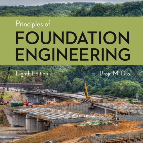 Principles of Foundation Engineering 8th Edition
