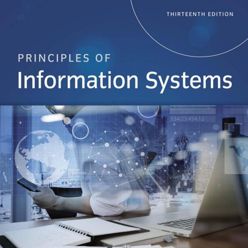 Principles of Information Systems 13th Edition