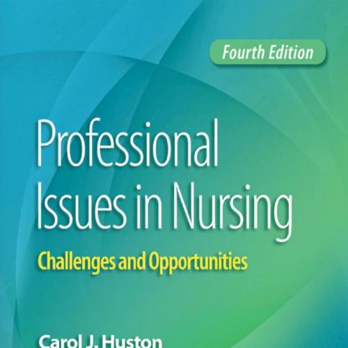 Professional Issues in Nursing_ Challenges and Opportunities
