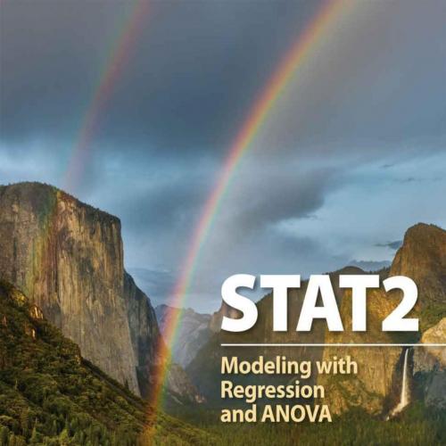 STAT2 Modeling with Regression and ANOVA 2nd Edition Ann R. Cannon