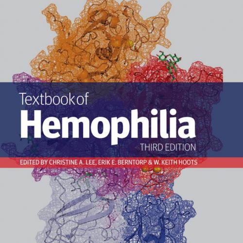 Textbook of Hemophilia 3rd Edition