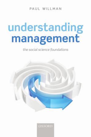 Understanding Management_ The Social Science Foundations