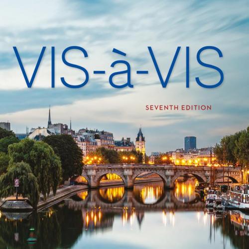 Vis-a-vis Beginning French Student Edition 7th Edition