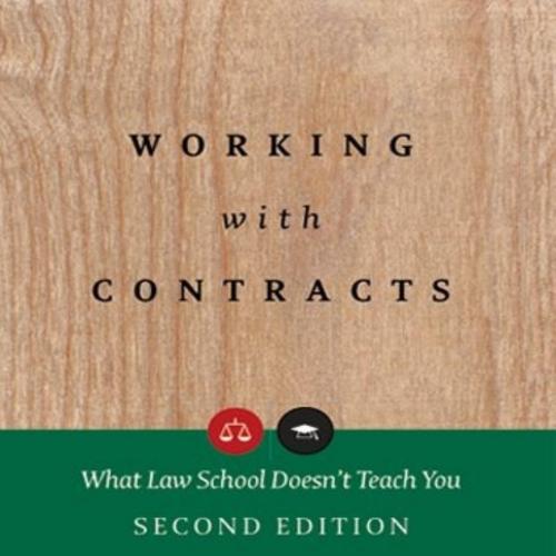 Working with Contracts_ What Law School Doesn’t Teach You - Charles M. Fox