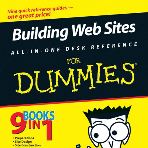 Building Web Sites All-in-One Desk Reference For Dummies