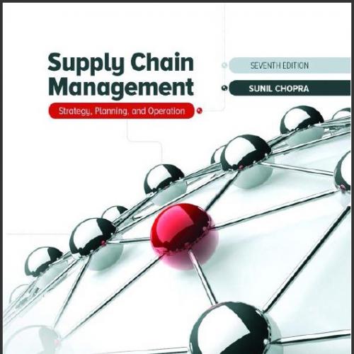 (SM)Supply Chain Management_ Strategy, Planning, and Operation, 7th Edition.zip
