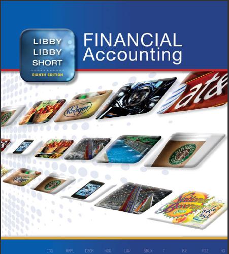 (Solution Manual)Financial Accounting 8th Edition by Libby.rar