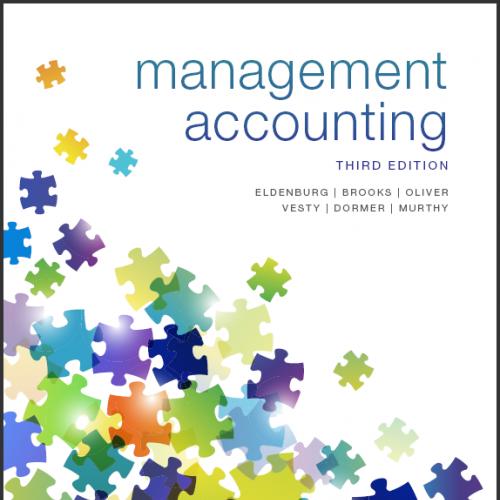 （TB）Management Accounting 3rd Australian Edition by Eldenbur.zip
