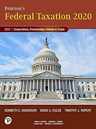(TB)Pearson's Federal Taxation 2020 Corporations 33th