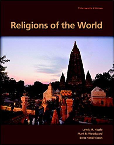 (Test Bank)Religions of the World, 13th Edition by Lewis M. Hopfe.rar