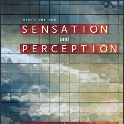 (Test Bank)Sensation and Perception 9th Edition by Goldstein.zip