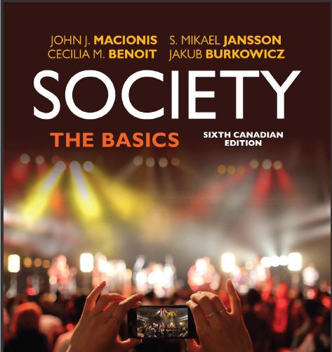 (Test Bank)Society The Basics,6th Canadian Edition by John J. Macionis.zip