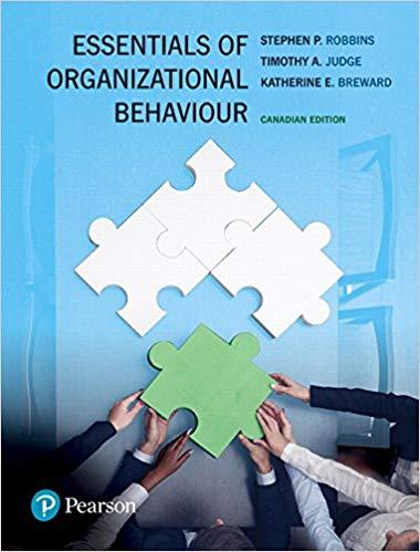 (Solution Manual)Essentials of Organizational Behaviour,1st Canadian Edition by Stephen P. Robbins.zip