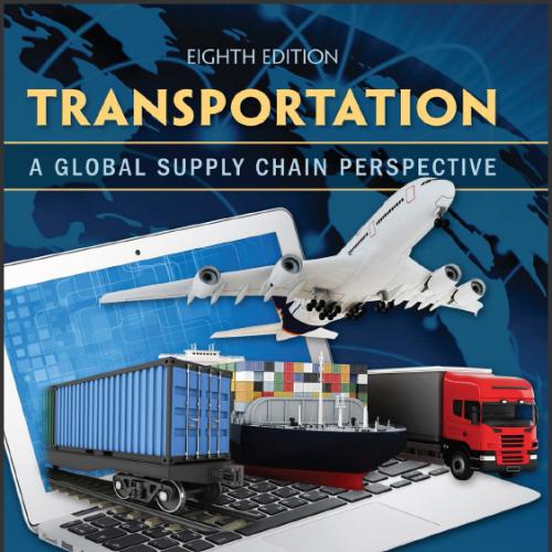 (Solution Manual)Transportation A Global Supply Chain Perspective , 8th Edition.zip