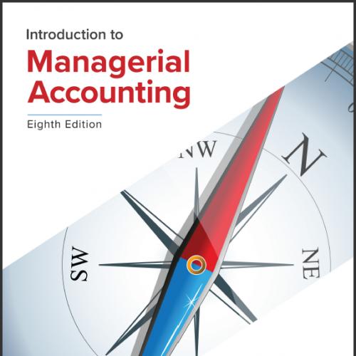 (Solutions Manual)Introduction to Managerial Accounting 8th Edition by Brewer.zip