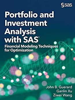 (PDF)Portfolio and Investment Analysis with SAS Financial Modeling Techniques for Optimization
