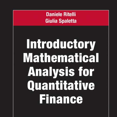 Introductory Mathematical Analysis for Quantitative Finance.1st.2020.CRC