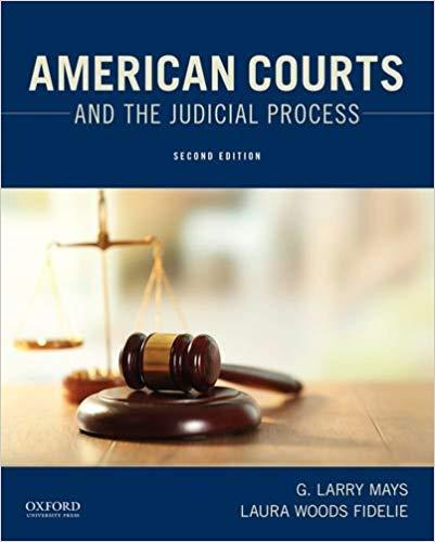 American Courts and the Judicial Process, 2nd Edition [G. Larry Mays]
