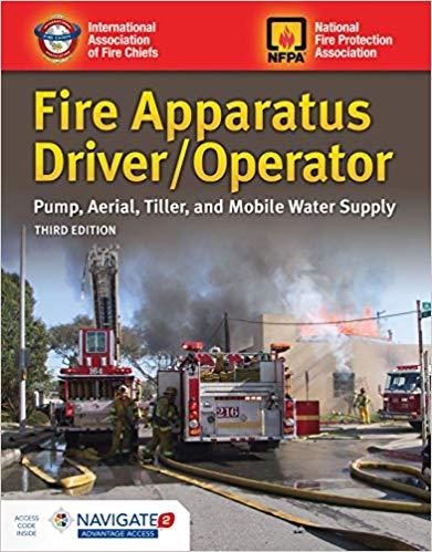 Fire Apparatus DriverOperator Pump, Aerial, Tiller, and Mobile Water Supply 3rd Edition