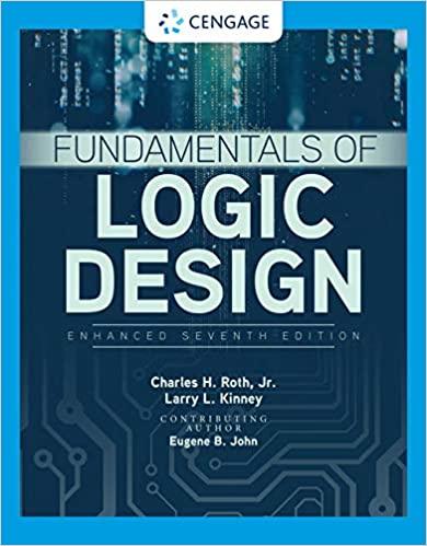 Fundamentals of Logic Design, Enhanced Edition, Edition 7
