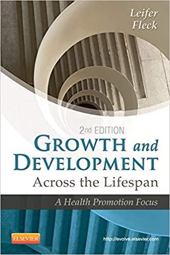 Growth and Development Across the Lifespan 2nd Edition